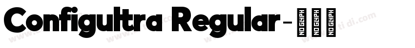 Configultra Regular字体转换